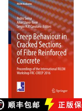 【3-4周达】Creep Behaviour in Cracked Sections of Fibre Reinforced Concrete: Proceedings of the Inter... [9789402410006]