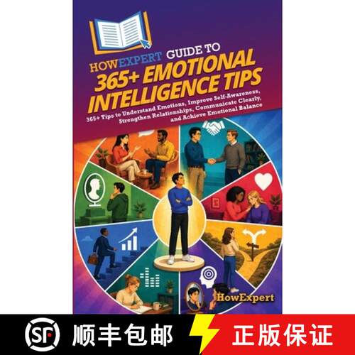 【3-4周达】HowExpert Guide to 365+ Emotional Intelligence Tips: 365+ Tips to Understand Emotions, Imp... [9798895733264]