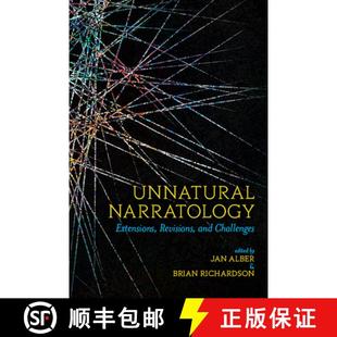 【3-4周达】Unnatural Narratology: Extensions, Revisions, and Challenges [9780814255643]