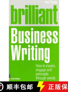 Brilliant Business Writing 2e: How to inspire, engage and persuade through words [9780273744580]