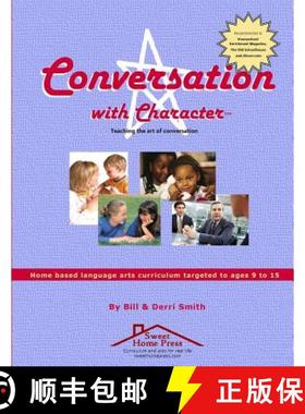 预订 Conversation With Character: Teaching the art of conversation, from hello to farewell [9780988179301]
