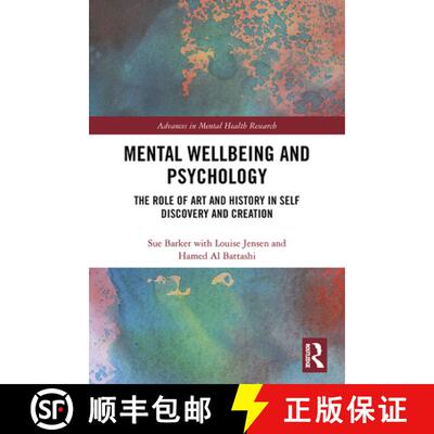 【3-4周达】精装 Mental Wellbeing and Psychology: The Role of Art and History in Self Discovery and Cr... [9781138349513]