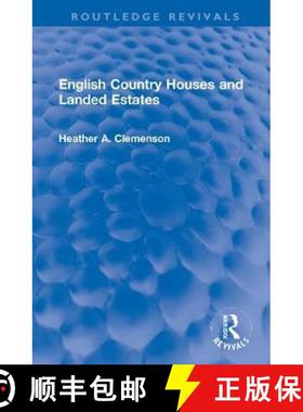 【3-4周达】English Country Houses and Landed Estates [9781032011530]