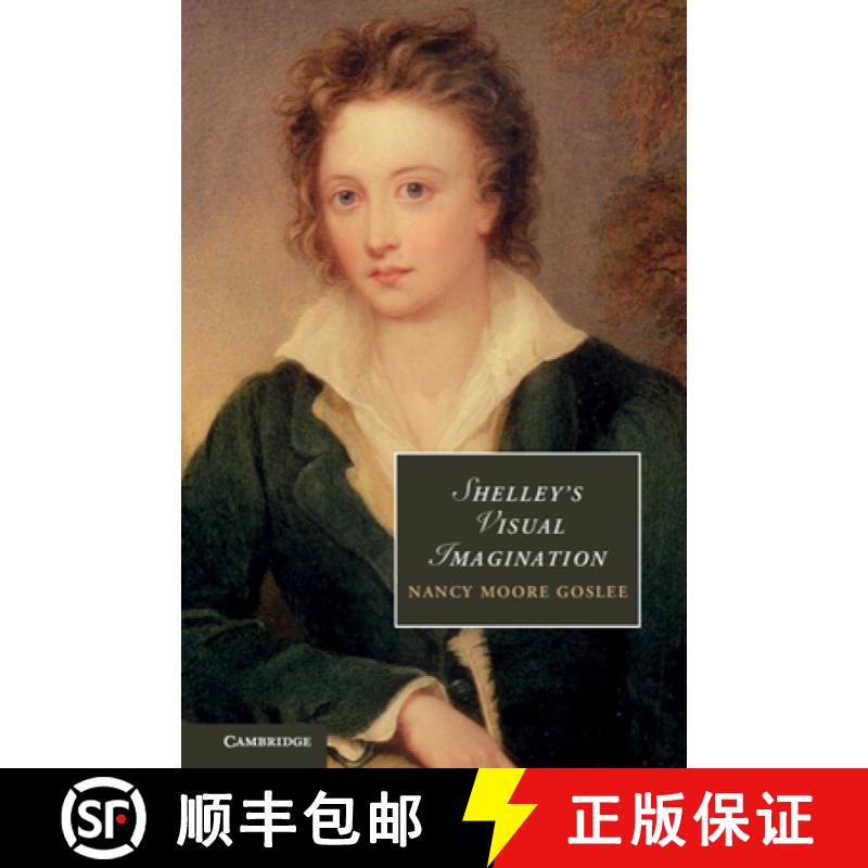 【3-4周达】Shelley's Visual Imagination: - Shelley's Visual Imagination [9781107008380]