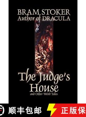【3-4周达】The Judge's House and Other Weird Tales by Bram Stoker, Fiction, Literary, Horror, Short S... [9781592243723]