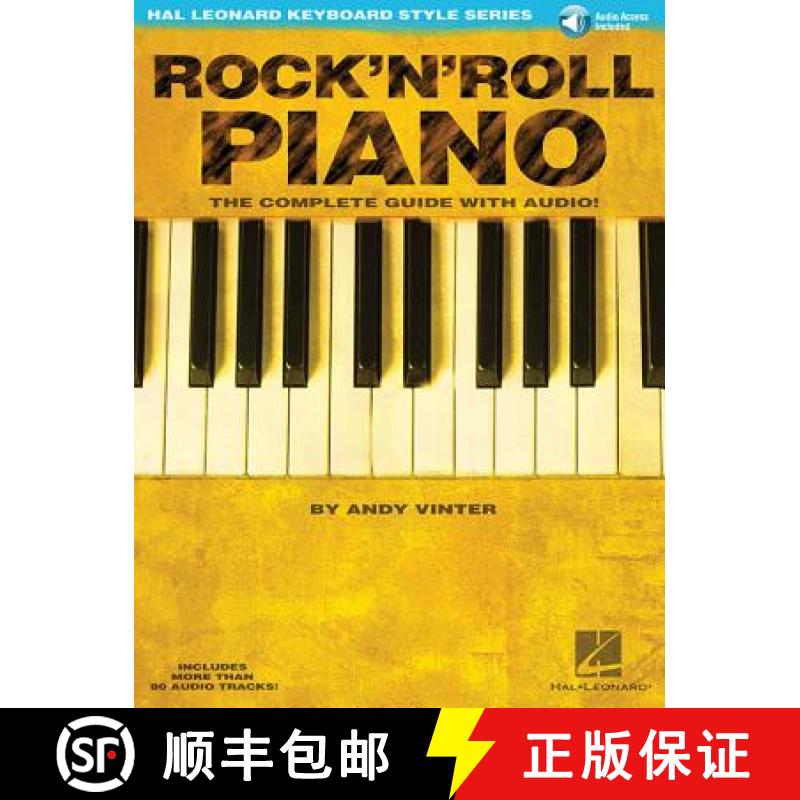 【3-4周达】Rock'N'Roll Piano - The Complete Guide with Audio!: The Complete Guide with Audio! [9780634050466]