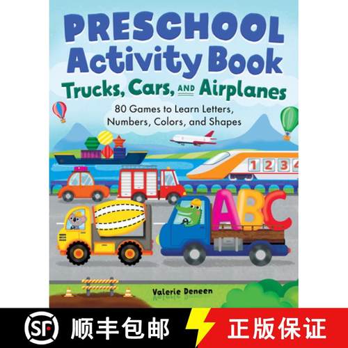 预订 Preschool Activity Books Trucks, Cars, and Airplanes: 80 Games to Learn Letters, Numbers, Colors... [9781638073543]