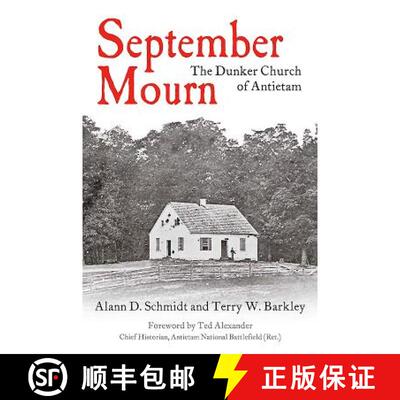 【3-4周达】September Mourn: The Dunker Church of Antietam Battlefield [9781611214499]