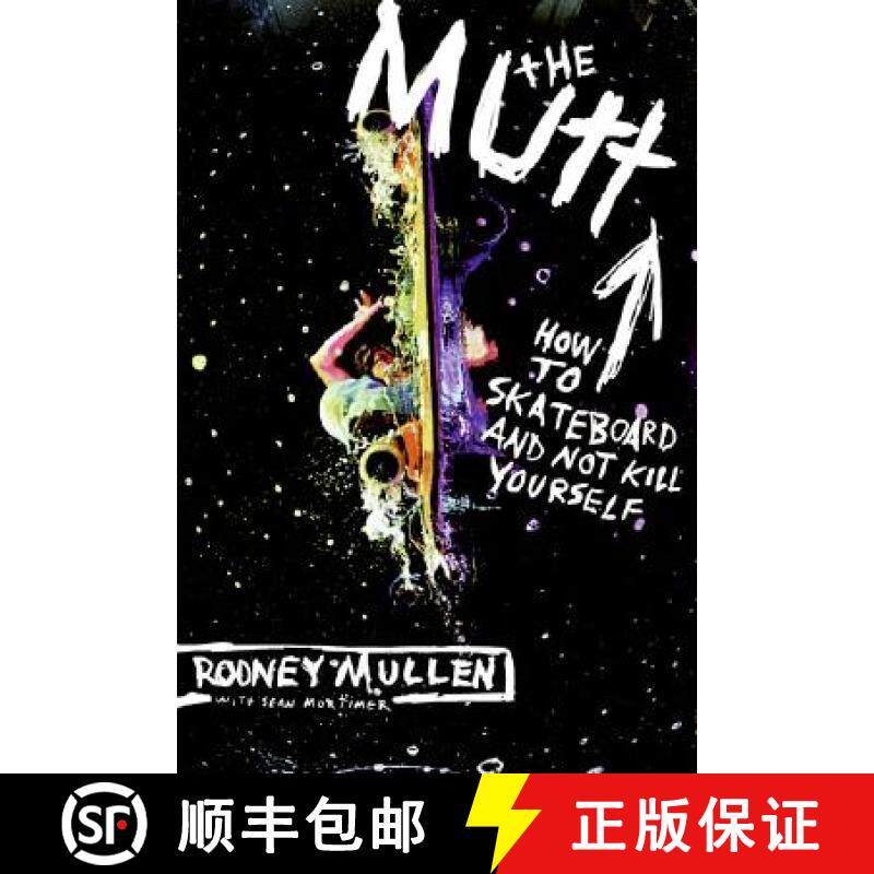 【3-4周达】The Mutt: How to Skateboard and Not Kill Yourself (Revised) [9780060556198]