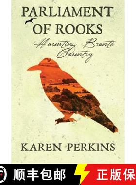 【3-4周达】Parliament of Rooks: Haunting Brontë Country [9781910115961]