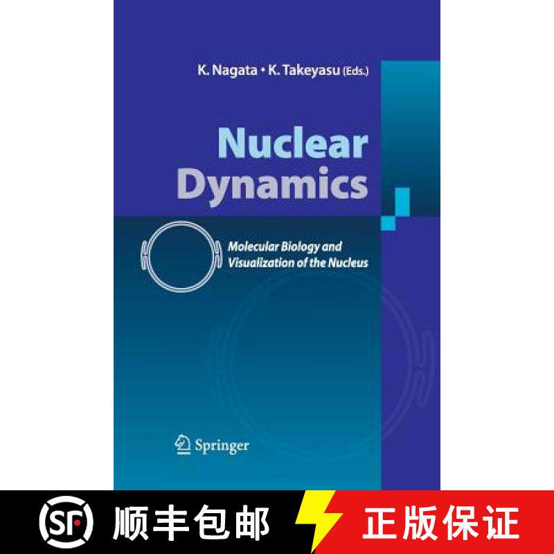 【3-4周达】Nuclear Dynamics : Molecular Biology and Visualization of the Nucleus [9784431547136]