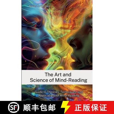 【3-4周达】The Art and Science of Mind-Reading: Guide to Theories, Techniques, and Applications of Mi... [9783384185167]
