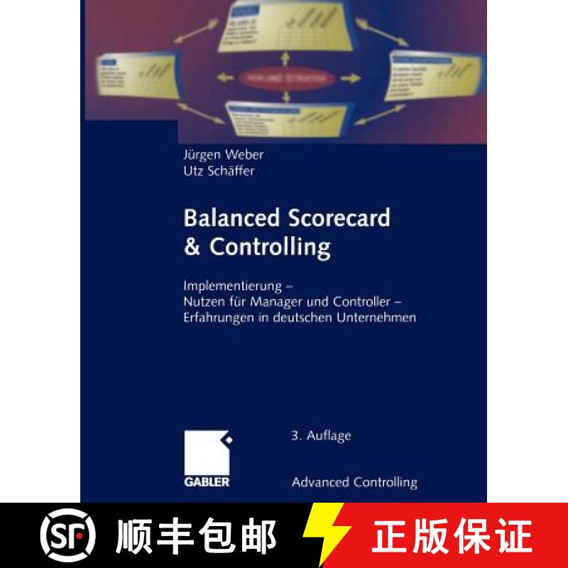 【3-4周达】Balanced Scorecard & Controlling: Implementierung -- Nutzen Für Manager Und Controller --... [9783322889027]