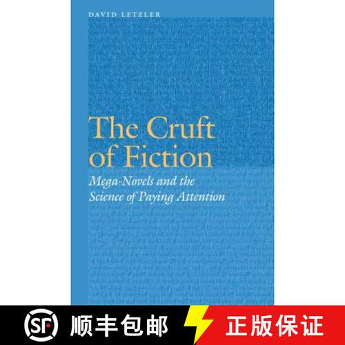 【3-4周达】精装 The Cruft of Fiction – Mega–Novels and the Science of Paying Attention [9780803299627]