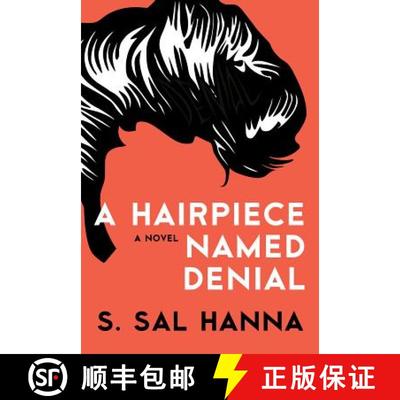 【3-4周达】Hairpiece Named Denial a Hairpiece Named Denial [9781938349959]