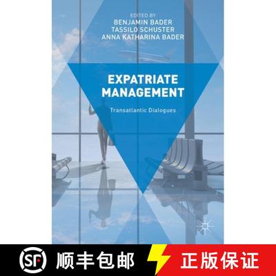 【3-4周达】Expatriate Management : Transatlantic Dialogues [9781349847433]