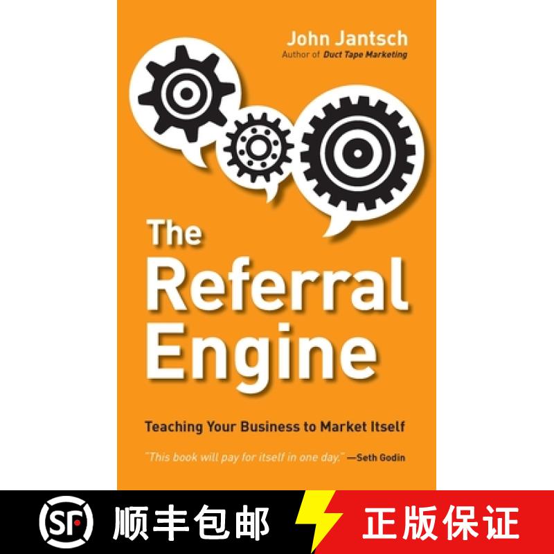 【2-3周达】The Referral Engine: Teaching Your Business to Market Itself [9781591844426]