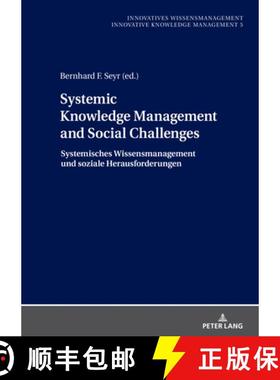 【3-4周达】Systemic Knowledge Management and Social Challenges Systemisches Wissensmanagement Und Soz... [9783631907948]