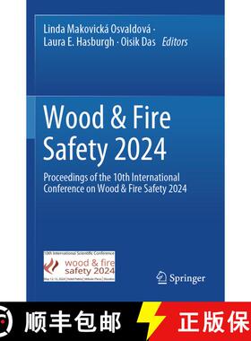 【3-4周达】Wood & Fire Safety 2024: Proceedings of the 10th International Conference on Wood & Fire S... [9783031591792]