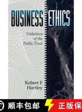 【3-4周达】Business Ethics: Violations Of The Public Trust [Wiley经管] [9780471545910]
