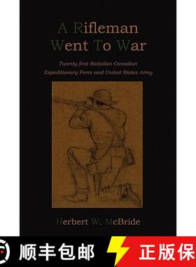 预订 A Rifleman Went To War [9781578989850]