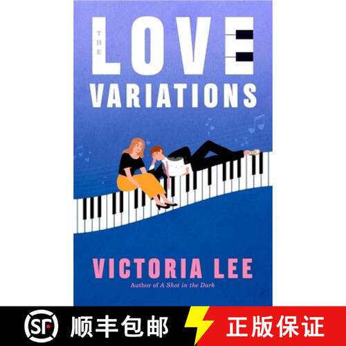 【3-4周达】Love Variations: a steamy rivals-to-lovers romance with big feelings [9780349437866]