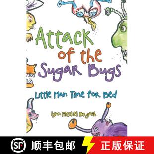 【3-4周达】Attack of the Sugar Bugs: Little Man Time for Bed [9781664203365]