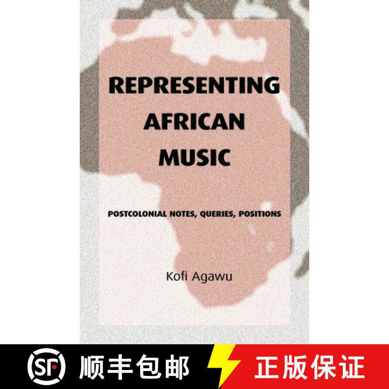 【3-4周达】代表非洲音乐 Representing African Music : Postcolonial Notes, Queries, Positions [9780415943901]