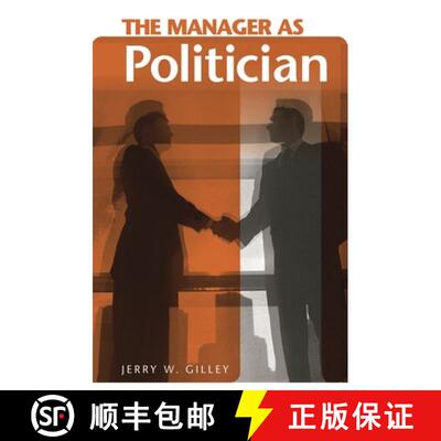 【3-4周达】精装 The Manager as Politician [9780275985905]