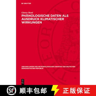 【3-4周达】精装 Phänologische Daten als Ausdruck klimatischer Wirkungen [9783112783801]