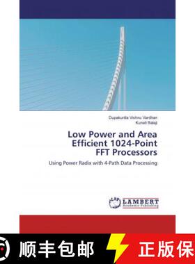 预订 Low Power and Area Efficient 1024-Point FFT Processors [9786200473400]
