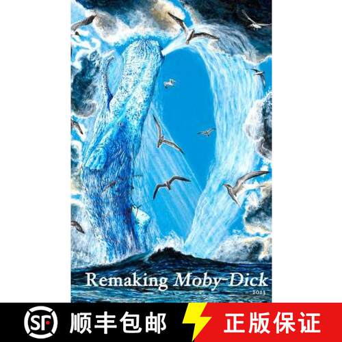 【3-4周达】Remaking Moby-Dick 1.0 [9781304667618]