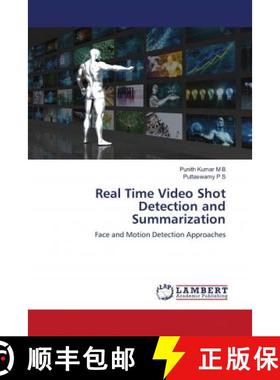 预订 Real Time Video Shot Detection and Summarization [9786202921404]