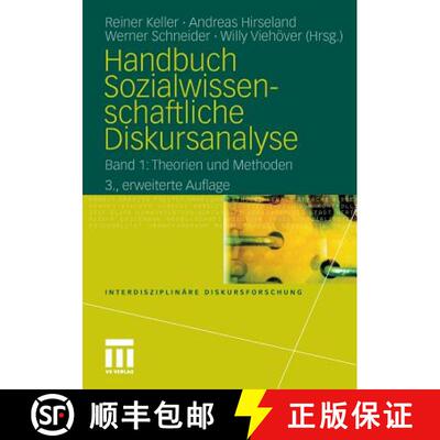 【3-4周达】Handbuch Sozialwissenschaftliche Diskursanalyse: Band 1: Theorien und Methoden (3., erweit... [9783531173511]