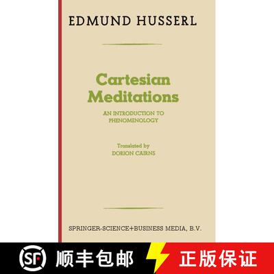 【3-4周达】Cartesian Meditations: An Introduction to Phenomenology (5th ed. 1973. Softcover reprint o... [9789401758284]