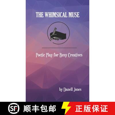 【3-4周达】The Whimsical Muse: Poetic Play for Busy Creatives [9781948767125]