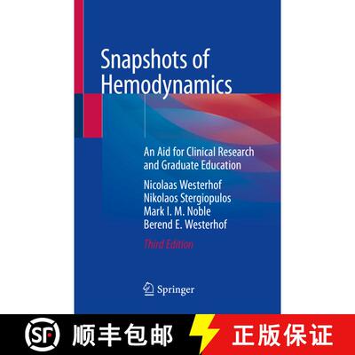 【3-4周达】Snapshots of Hemodynamics: An Aid for Clinical Research and Graduate Education (Third Edit... [9783319919317]