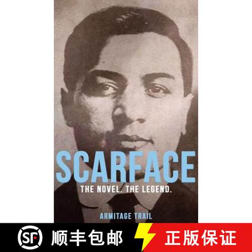 【3-4周达】Scarface: The Novel. The Legend. [9781912574674]