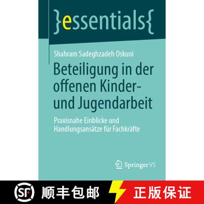 【3-4周达】Beteiligung in der offenen Kinder- und Jugendarbeit: Praxisnahe Einblicke und Handlungsans... [9783658510503]