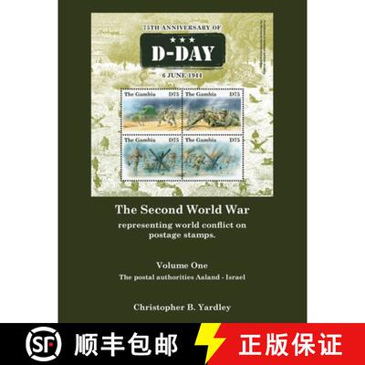 【3-4周达】The Second World War Volume One: Representing World Conflict on Postage Stamps. [9781982292973]