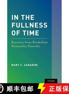 【3-4周达】In the Fullness of Time: Recovery from Borderline Personality Disorder [9780195370607]