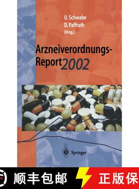 【3-4周达】Arzneiverordnungs-Report 2002: Aktuelle Daten, Kosten, Trends und Kommentare [9783540436249]
