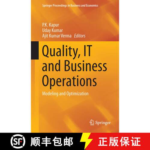 【3-4周达】精装 Quality, IT and Business Operations : Modeling and Optimization (1st ed. 2018) [9789811055768]
