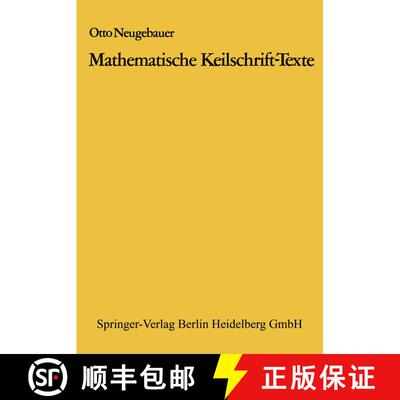 【3-4周达】Mathematische Keilschrift-Texte: Mathematical Cuneiform Texts [9783662319673]