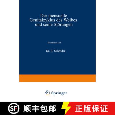 【3-4周达】Der Mensuelle Genitalzyklus Des Weibes Und Seine Stoerungen (3. Auflage 1928) (3. Auflage ... [9783807002026]