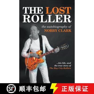 【3-4周达】The Lost Roller: The Autobiography of Nobby Clark [9781628578225]