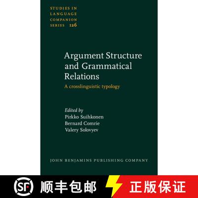【3-4周达】Argument Structure and Grammatical Relations: A crosslinguistic typology [9789027205933]