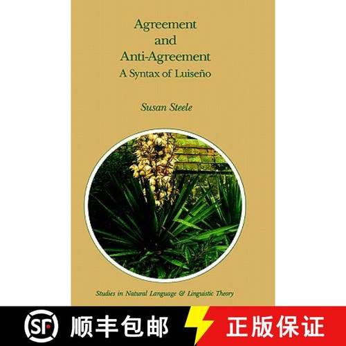 【3-4周达】Agreement and Anti-Agreement : A Syntax of Luiseño [9780792302605]