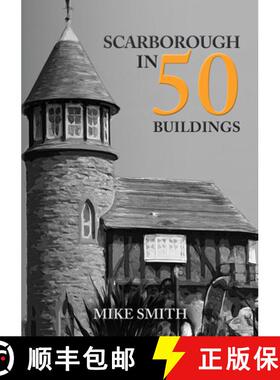 【3-4周达】Scarborough in 50 Buildings [9781398101739]