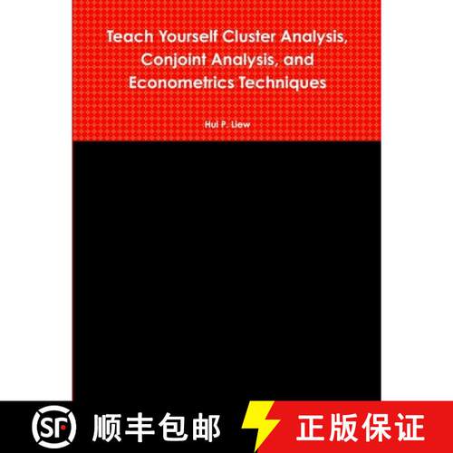 【3-4周达】Teach Yourself Cluster Analysis, Conjoint Analysis, and Econometrics Techniques [9781304521170]